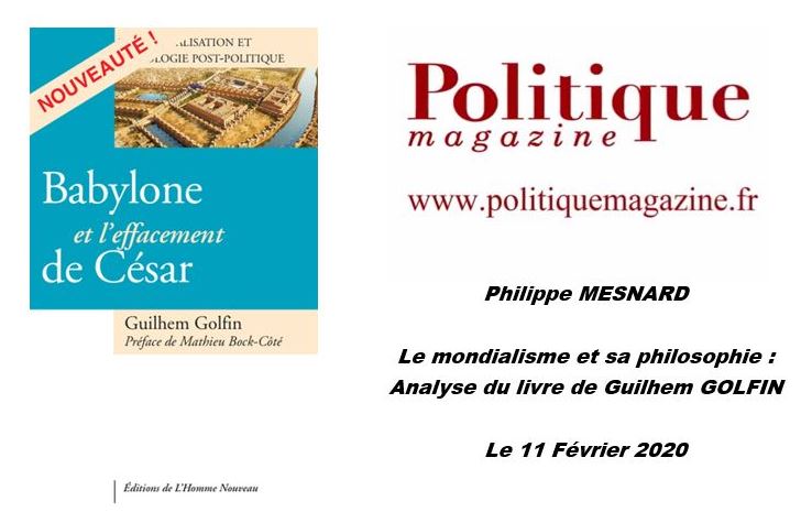 Politique Magazine : Philippe Mesnard présente « Le mondialisme et sa philosophie » de Guilhem Golfin