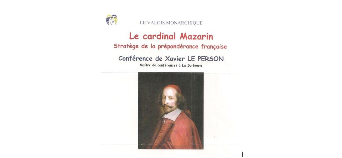« Le Cardinal Mazarin, stratège de la prépondérance française » par Xavier Le Person