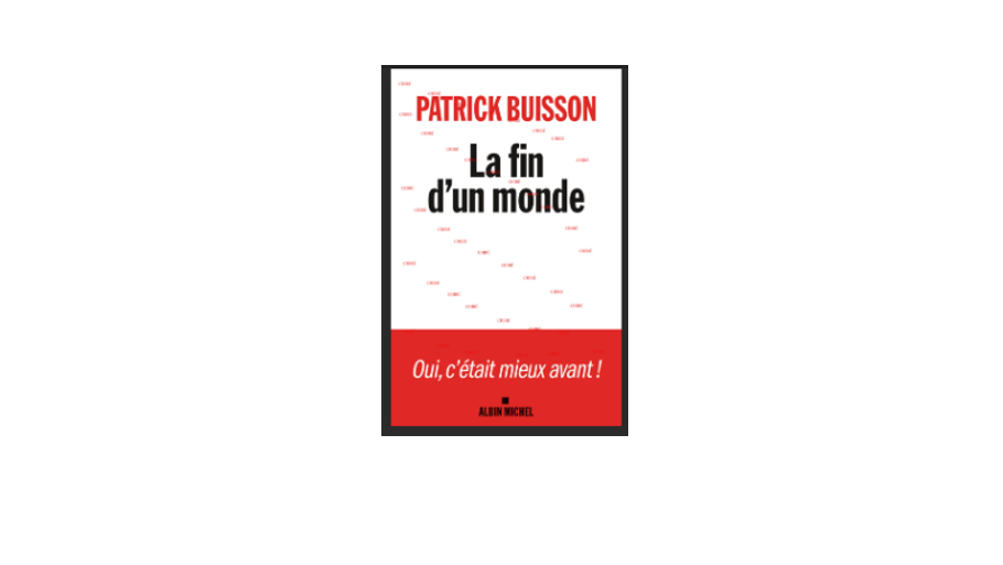 Danièle Masson : Patrick Buisson « La fin d’un monde » /NRU