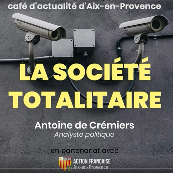 « La société totalitaire » par Antoine de Crémiers à Aix-en-Provence