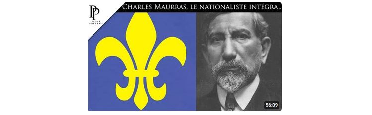 Passé Présent n° 230 : Charles Maurras, le nationaliste intégral